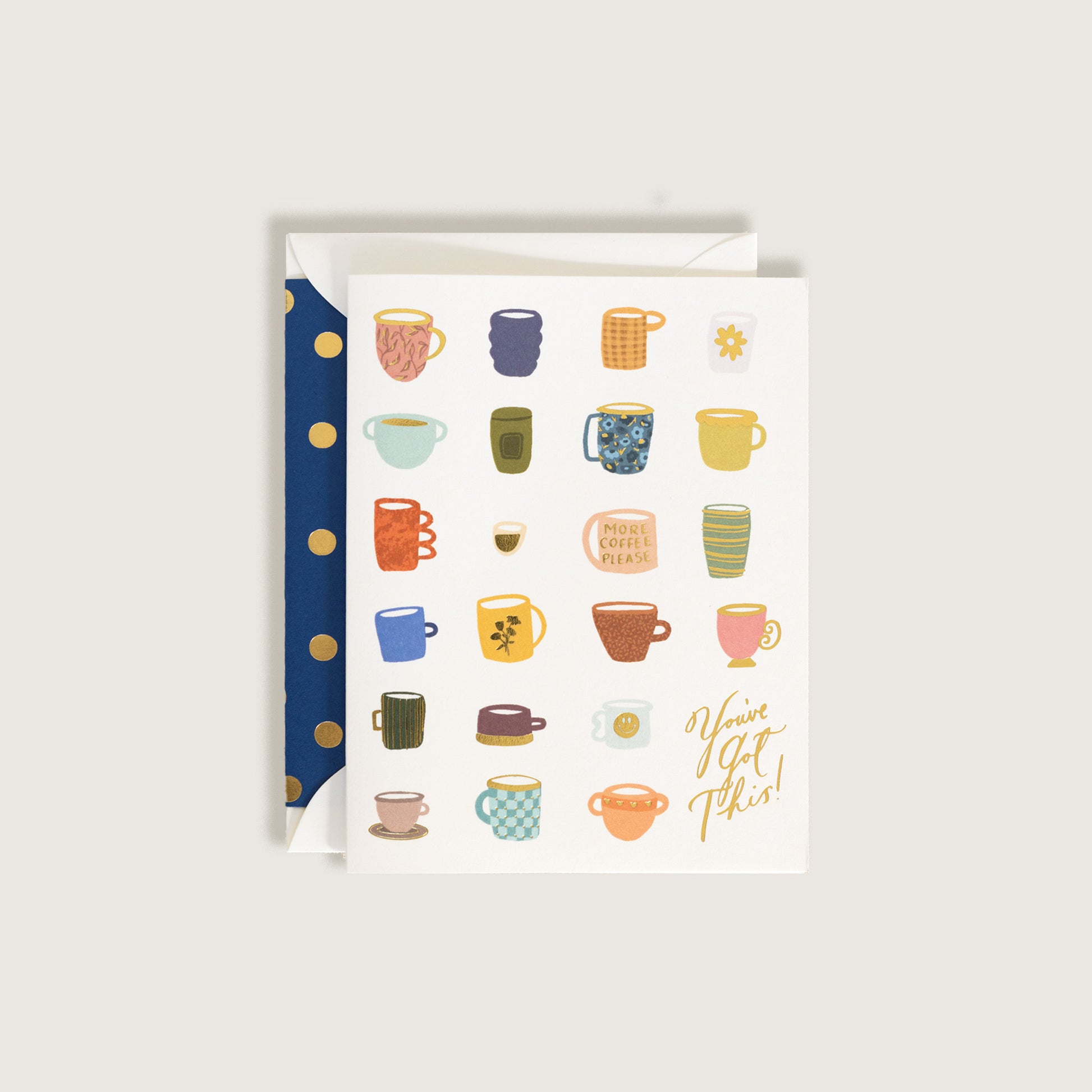 You've Got This! Coffee & Tea Greeting Card
