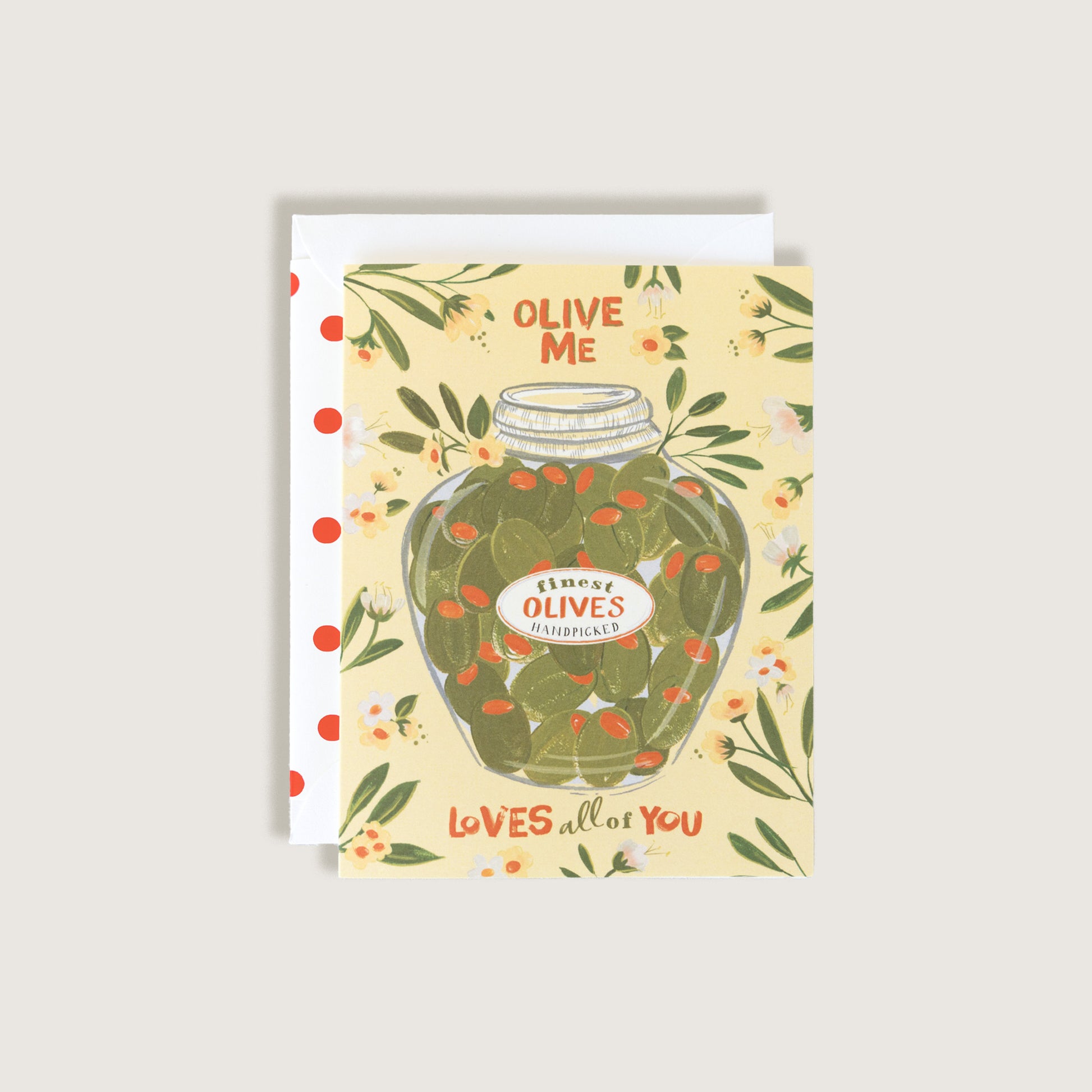 Olive Me Loves All of You Card