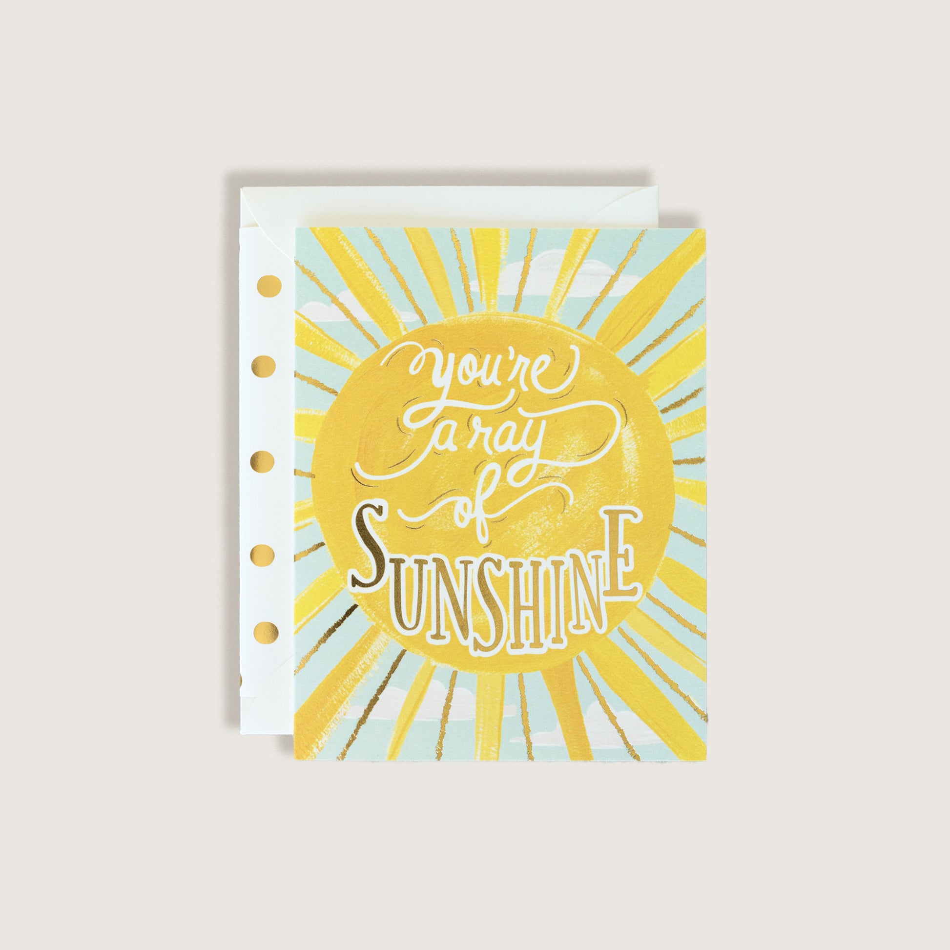 You're A Ray of Sunshine Card