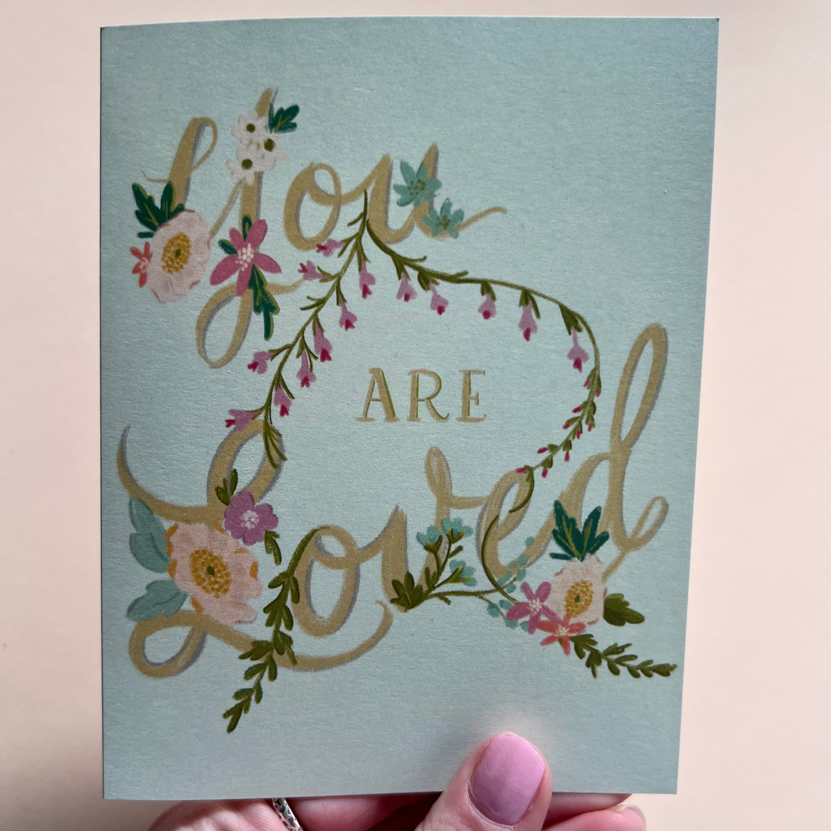 You Are Loved Card