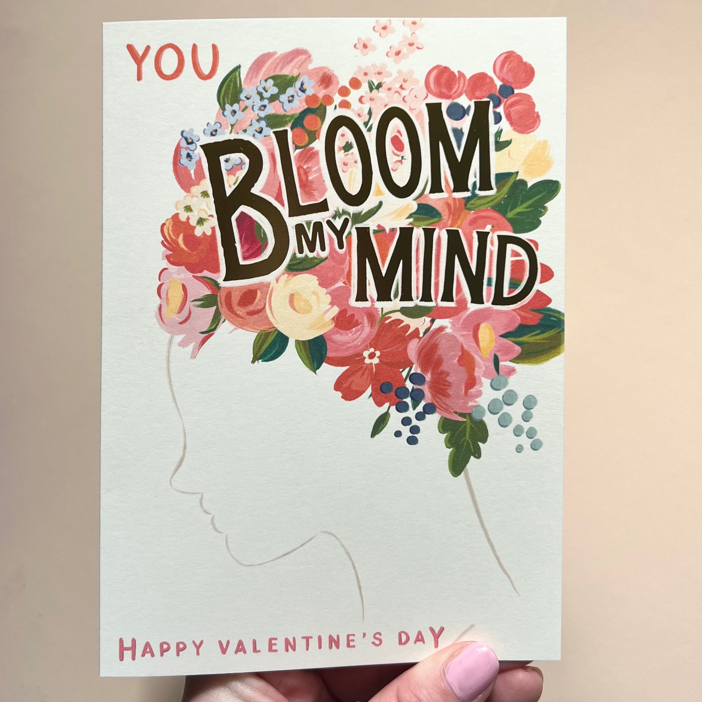 You Bloom My Mind Card