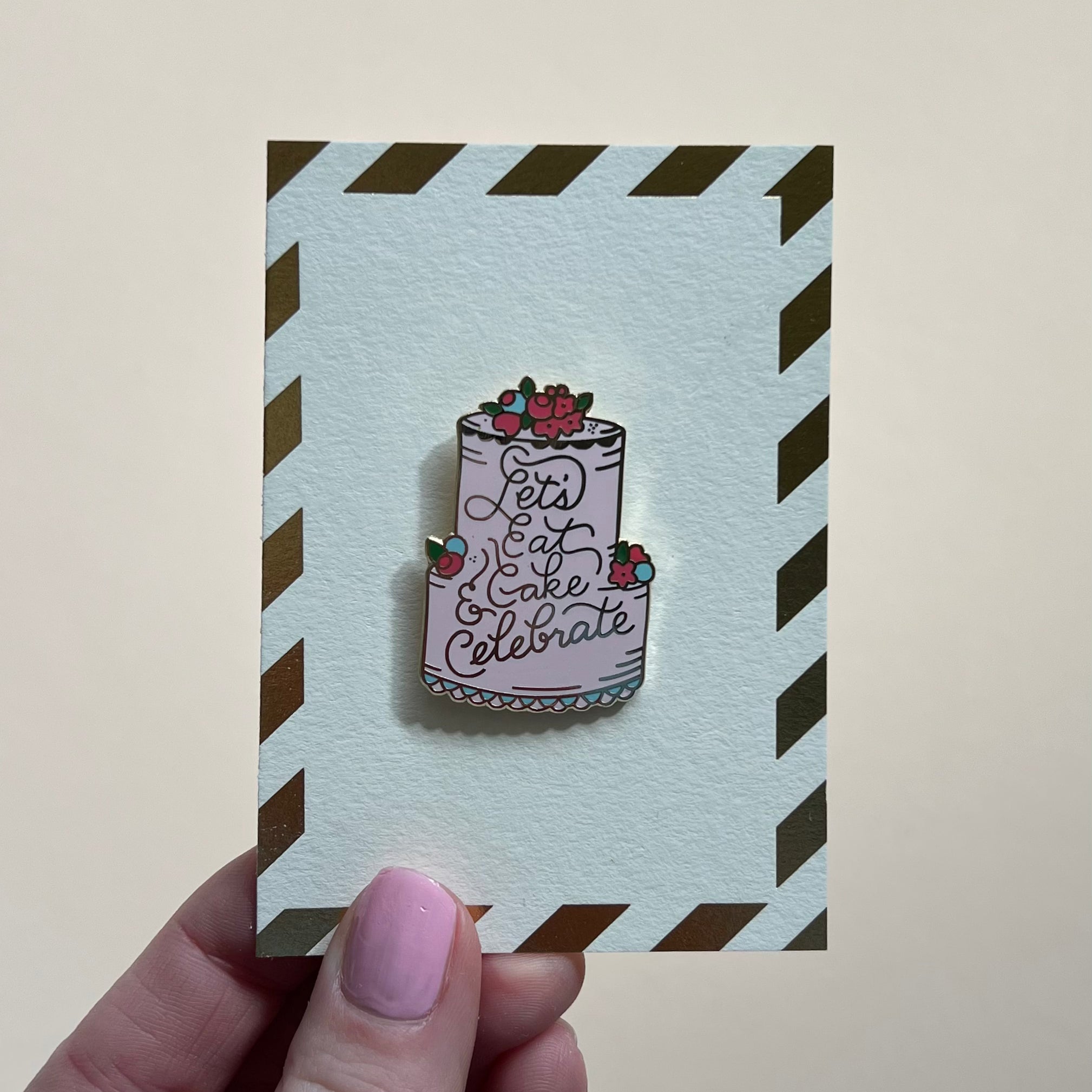 Let's Celebrate Enamel Pin