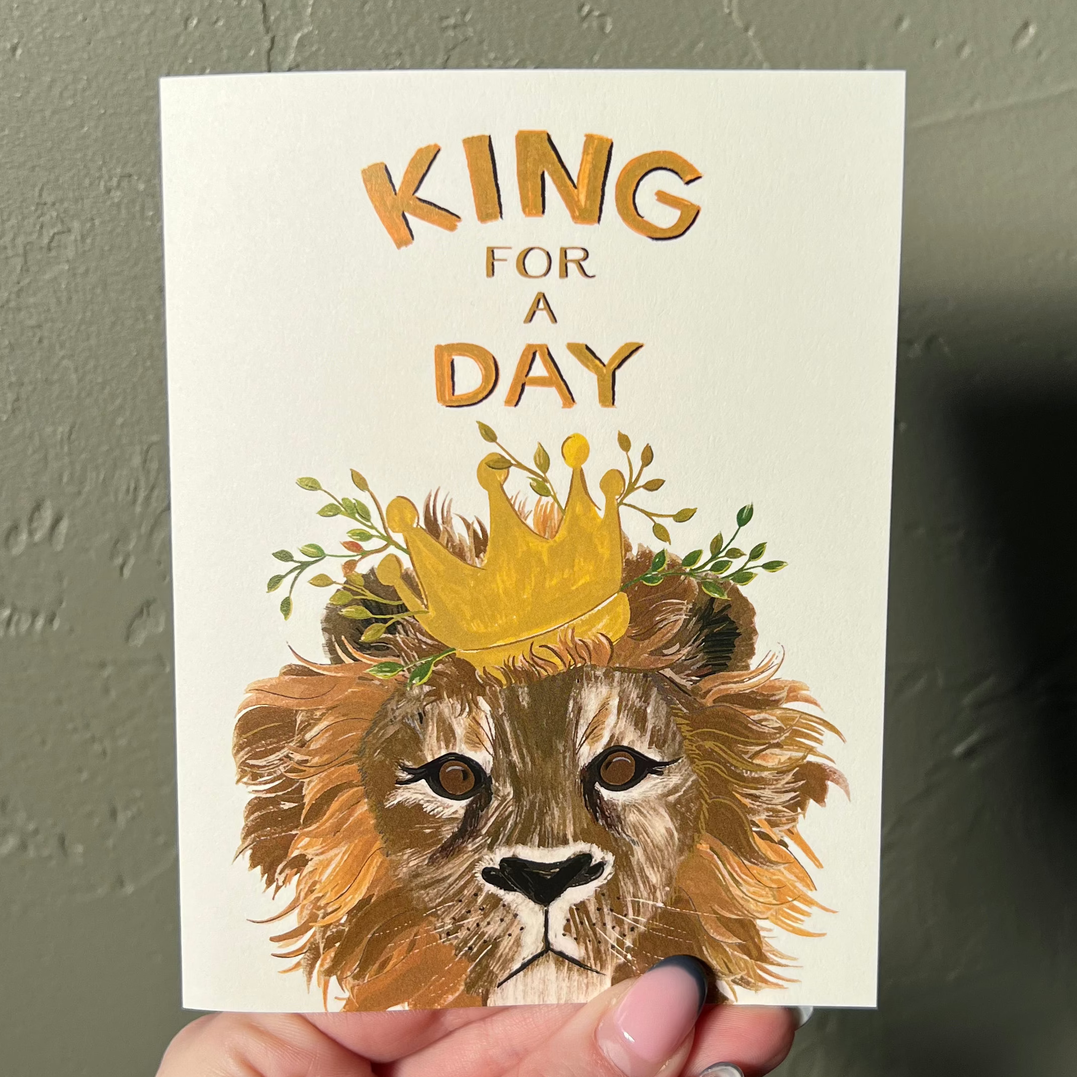 King For A Day Card
