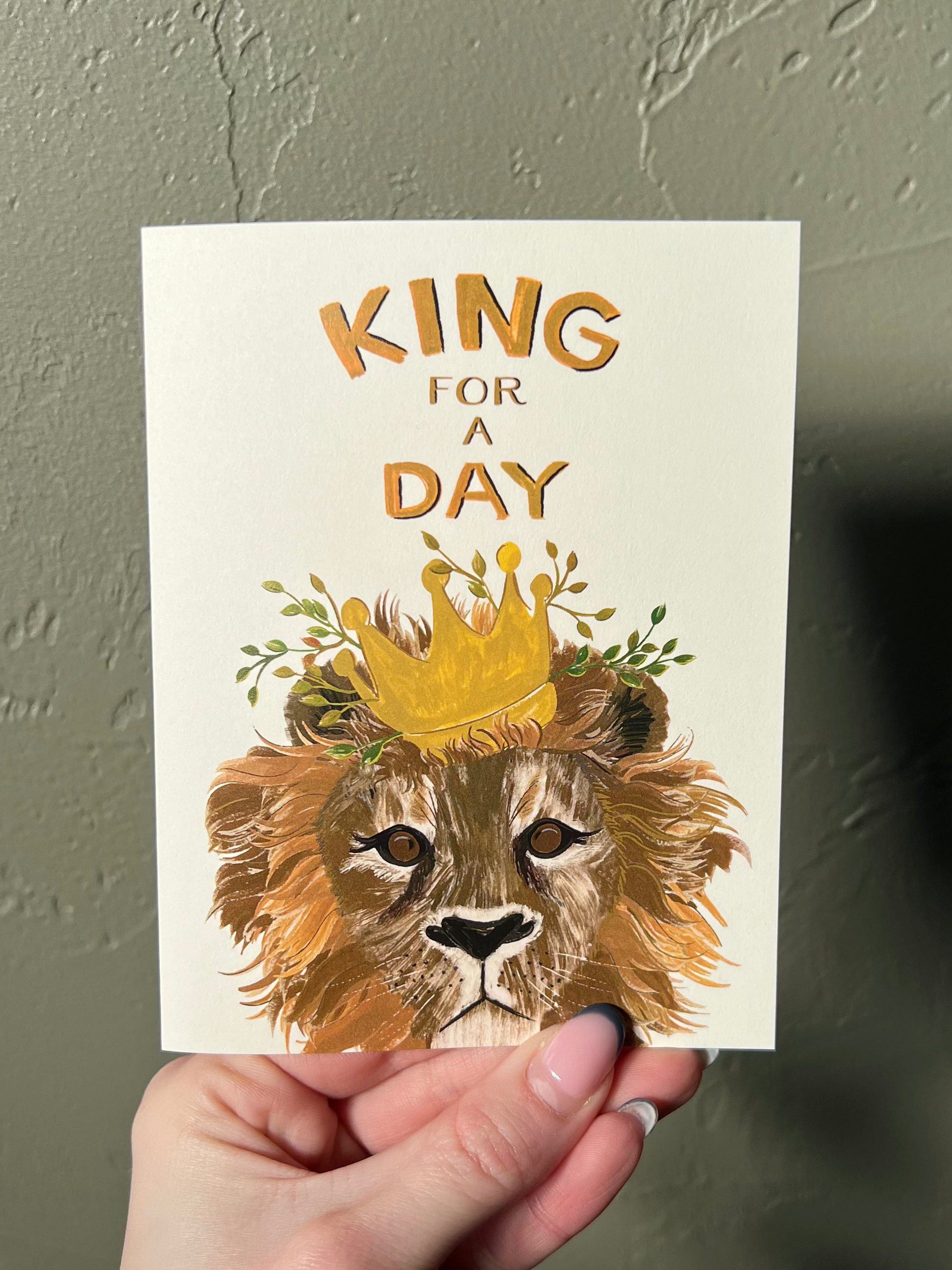 King For A Day Card