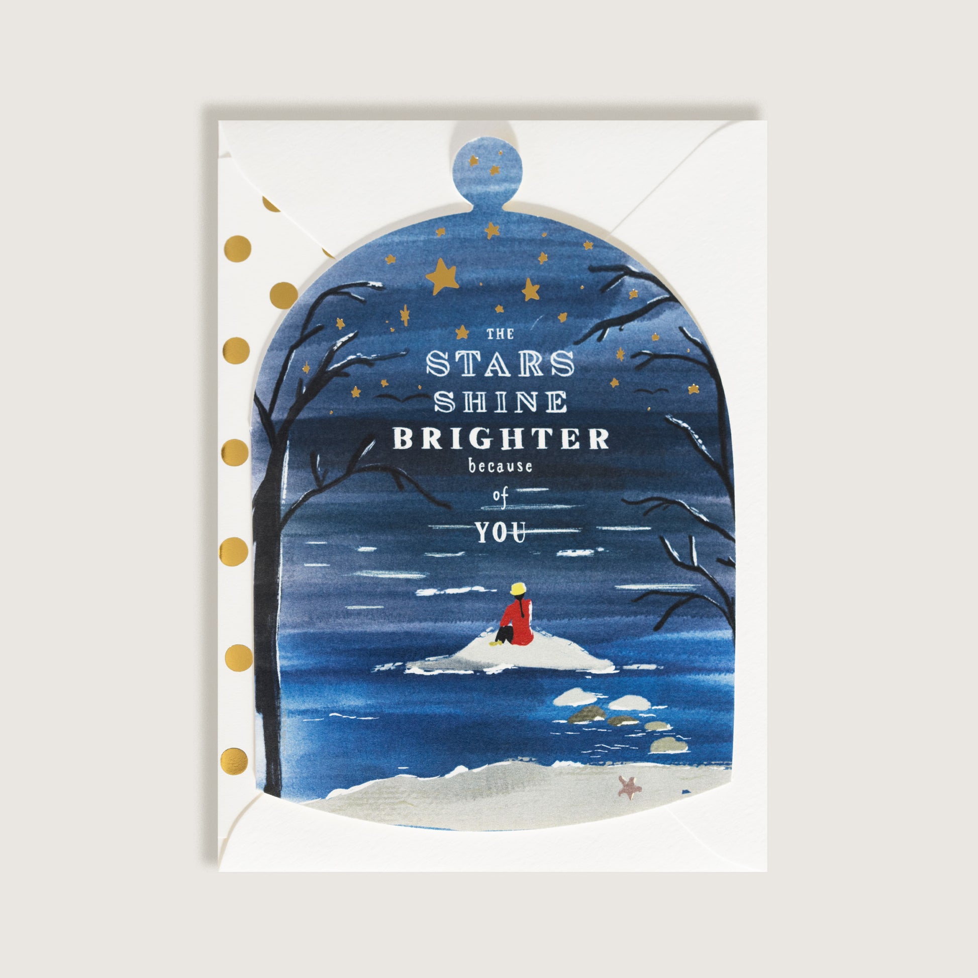 The Stars Shine Brighter Because of You Greeting Card