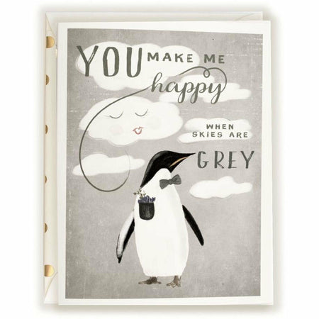 You make me happy when skies are grey Penguin Card - The First Snow